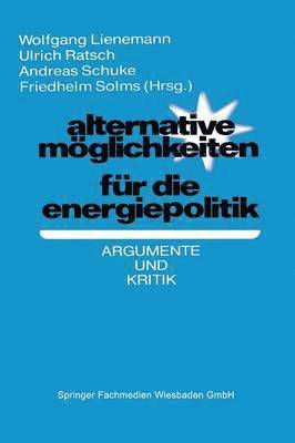 bokomslag Alternative Möglichkeiten für die Energiepolitik