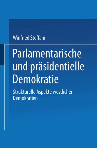Winfried Steffani - Parlamentarische und präsidentielle Demokratie, Häftad