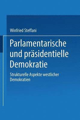 Winfried Steffani - Parlamentarische und präsidentielle Demokratie, Häftad