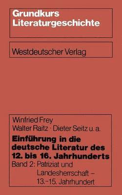 Einfhrung in die deutsche Literatur des 12. bis 16. Jahrhunderts 1