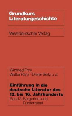 Einfhrung in die deutsche Literatur des 12. bis 16. Jahrhunderts 1