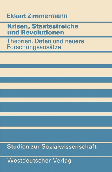 bokomslag Krisen, Staatsstreiche und Revolutionen