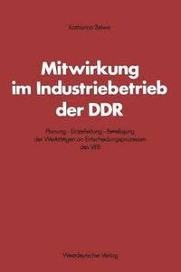 bokomslag Mitwirkung im Industriebetrieb der DDR