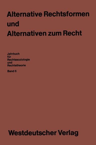 Ekkehard Klausa, Hubert Rottleuthner - Alternative Rechtsformen und Alternativen zum Recht, Häftad