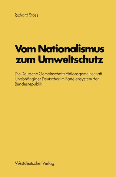 Richard Stöss - Vom Nationalismus zum Umweltschutz, Häftad