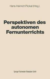 bokomslag Perspektiven des autonomen Fernunterrichts