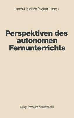 Perspektiven des autonomen Fernunterrichts 1