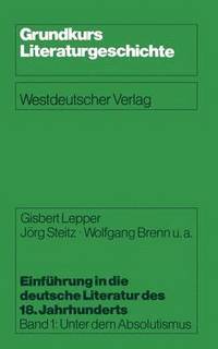 bokomslag Einfhrung in die deutsche Literatur des 18. Jahrhunderts