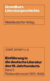 bokomslag Einfhrung in die deutsche Literatur des 19. Jahrhunderts