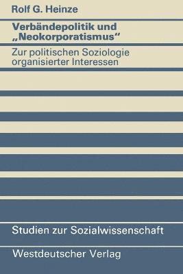 bokomslag Verbndepolitik und &quot;Neokorporatismus