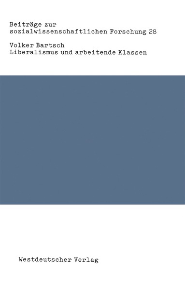 bokomslag Liberalismus und arbeitende Klassen