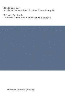 Liberalismus und arbeitende Klassen 1