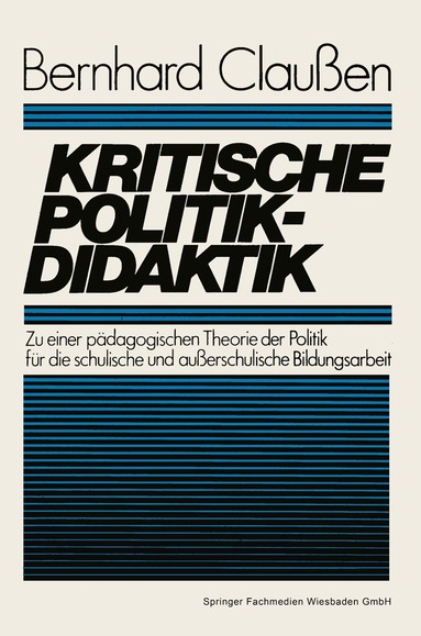 Bernhard Claußen - Kritische Politikdidaktik, Häftad