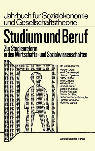 Susanne Sube-Schindler, Wilfried Laatz, Harry Friebel, Bruno Lautier, Ramon Tortajada, Sibylle Raasch, Heinrich Epskamp, Manfred Wetzel, Wulf D. Hund, Norbert Aust, Wulf Damkowski, Reiner Schilling, Bärbel Pusback - Studium und Beruf, Häftad