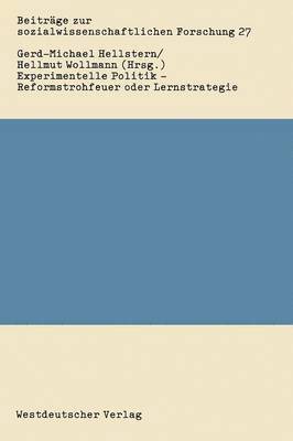 bokomslag Experimentelle Politik  Reformstrohfeuer oder Lernstrategie