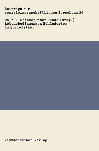 Rolf G. Heinze, Peter Runde - Lebensbedingungen Behinderter im Sozialstaat, Häftad