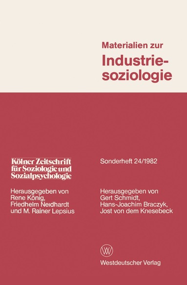 Gert Schmidt - Materialien zur Industriesoziologie, Häftad