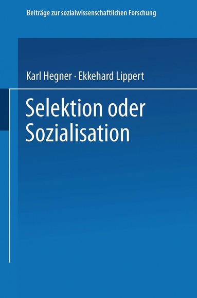 bokomslag Selektion oder Sozialisation