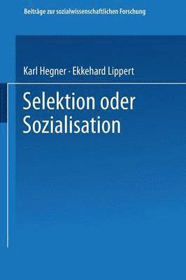 Selektion oder Sozialisation 1