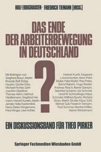 bokomslag Das Ende der Arbeiterbewegung in Deutschland?