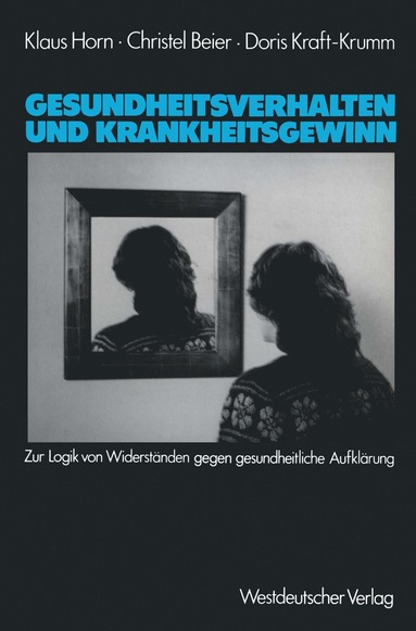 bokomslag Gesundheitsverhalten und Krankheitsgewinn