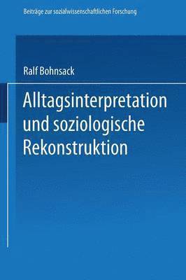 bokomslag Alltagsinterpretation und soziologische Rekonstruktion