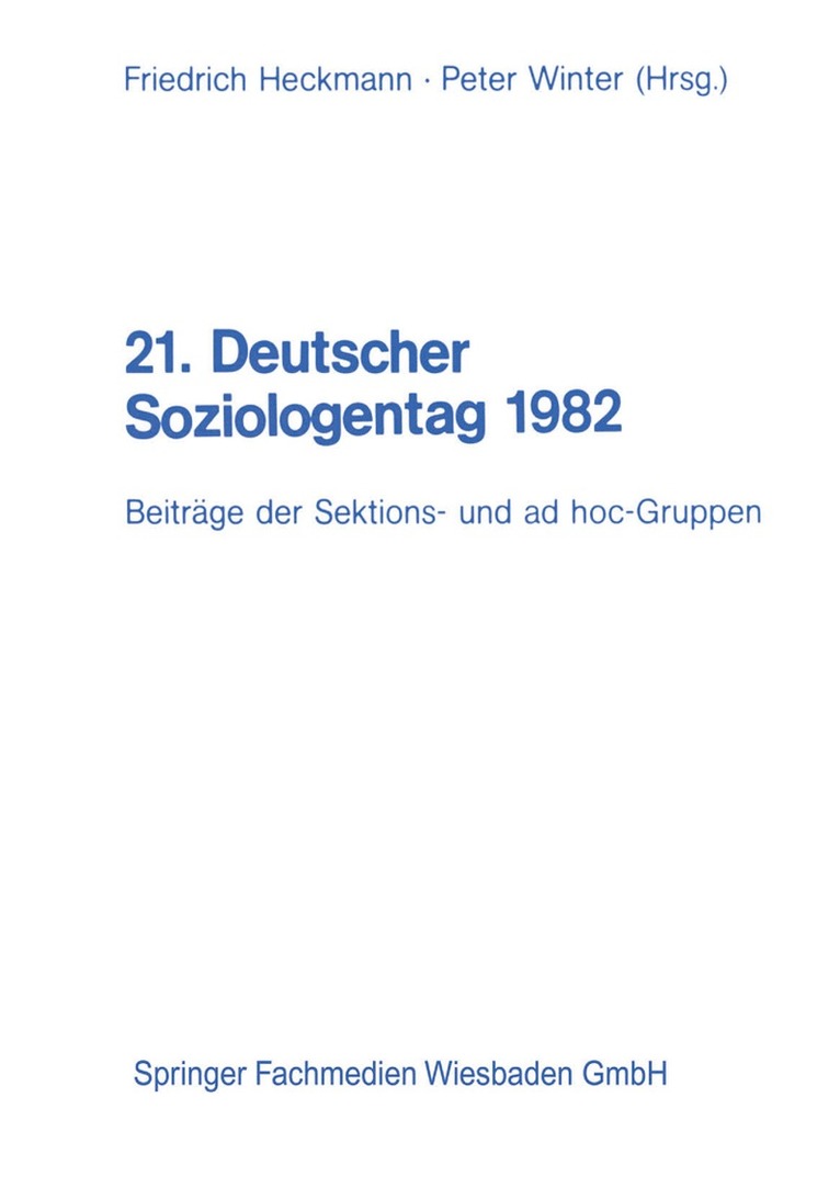 Friedrich Heckmann - 21. Deutscher Soziologentag 1982, Häftad