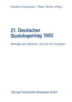 21. Deutscher Soziologentag 1982 1