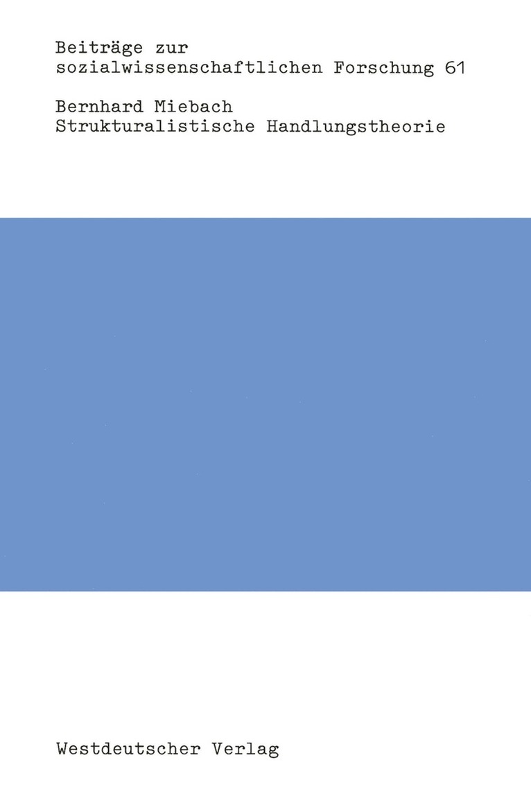 Bernhard Miebach - Strukturalistische Handlungstheorie, Häftad