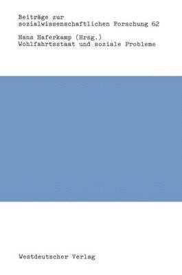 Hans Haferkamp - Wohlfahrtsstaat und soziale Probleme, Häftad