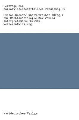 Stefan Breuer, Hubert Treiber - Zur Rechtssoziologie Max Webers, Häftad