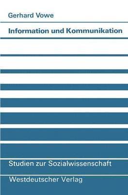 Gerhard Vowe - Information und Kommunikation, Häftad