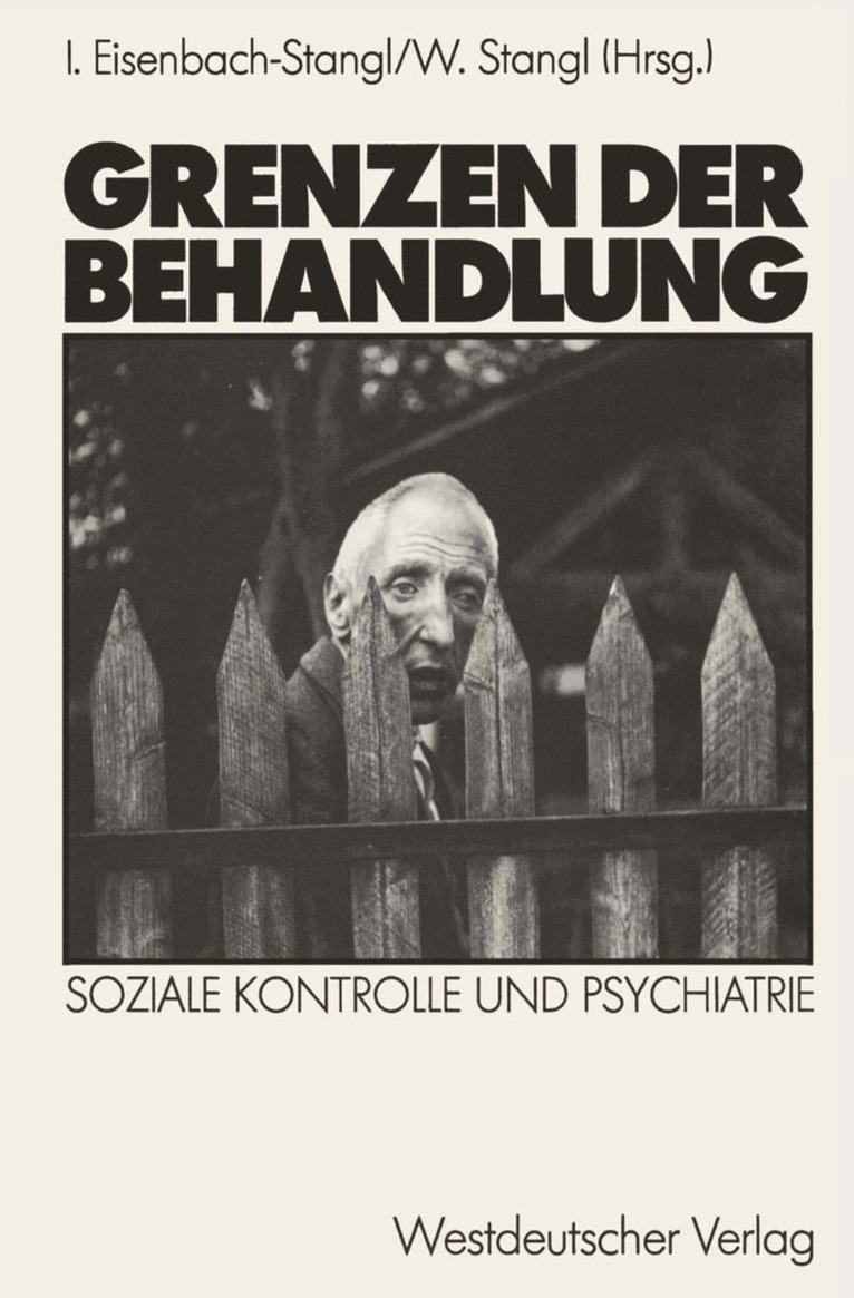 Irmgard Eisenbach-Stangl - Grenzen der Behandlung, Häftad