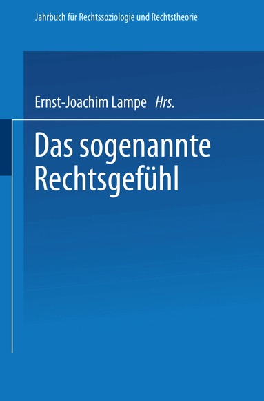 Ernst-Joachim Lampe - Das sogenannte Rechtsgefühl, Häftad