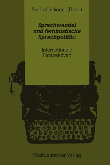 Marlis Hellinger - Sprachwandel und feministische Sprachpolitik: Internationale Perspektiven, Häftad