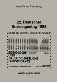 bokomslag 22. Deutscher Soziologentag 1984