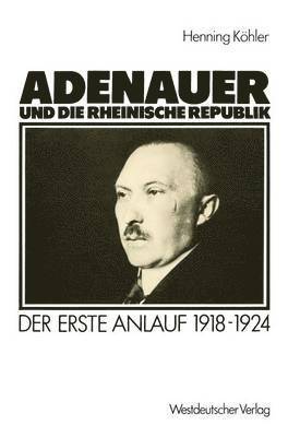Adenauer und die rheinische Republik 1