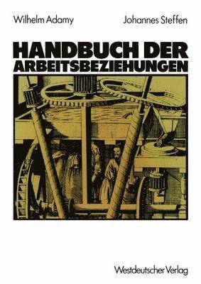 Handbuch der Arbeitsbeziehungen 1