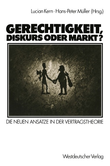 Hans-Peter Müller - Gerechtigkeit, Diskurs oder Markt?, Häftad