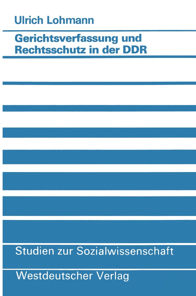 Gerichtsverfassung und Rechtsschutz in der DDR 1