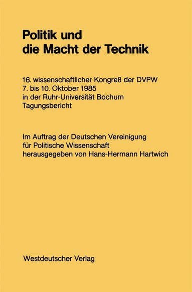 Hans-Hermann Hartwich - Politik und die Macht der Technik, Häftad