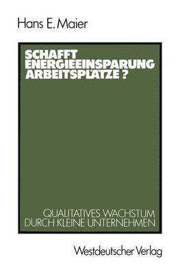 bokomslag Schafft Energieeinsparung Arbeitspltze?