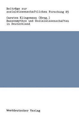 Rassenmythos und Sozialwissenschaften in Deutschland 1