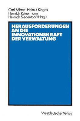 Herausforderungen an die Innovationskraft der Verwaltung 1