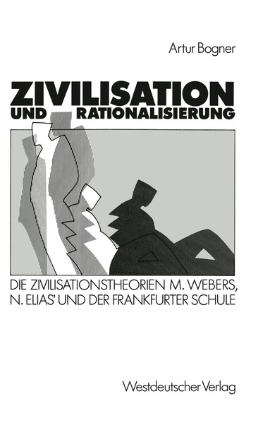 bokomslag Zivilisation und Rationalisierung