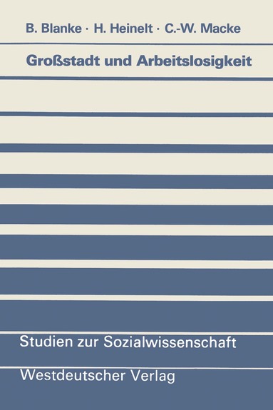 Bernhard Blanke - Großstadt und Arbeitslosigkeit, Häftad