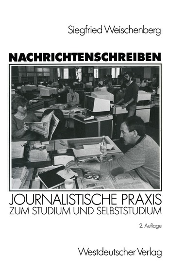 Siegfried Weischenberg - Nachrichtenschreiben, Häftad