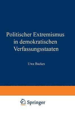 Politischer Extremismus in demokratischen Verfassungsstaaten 1