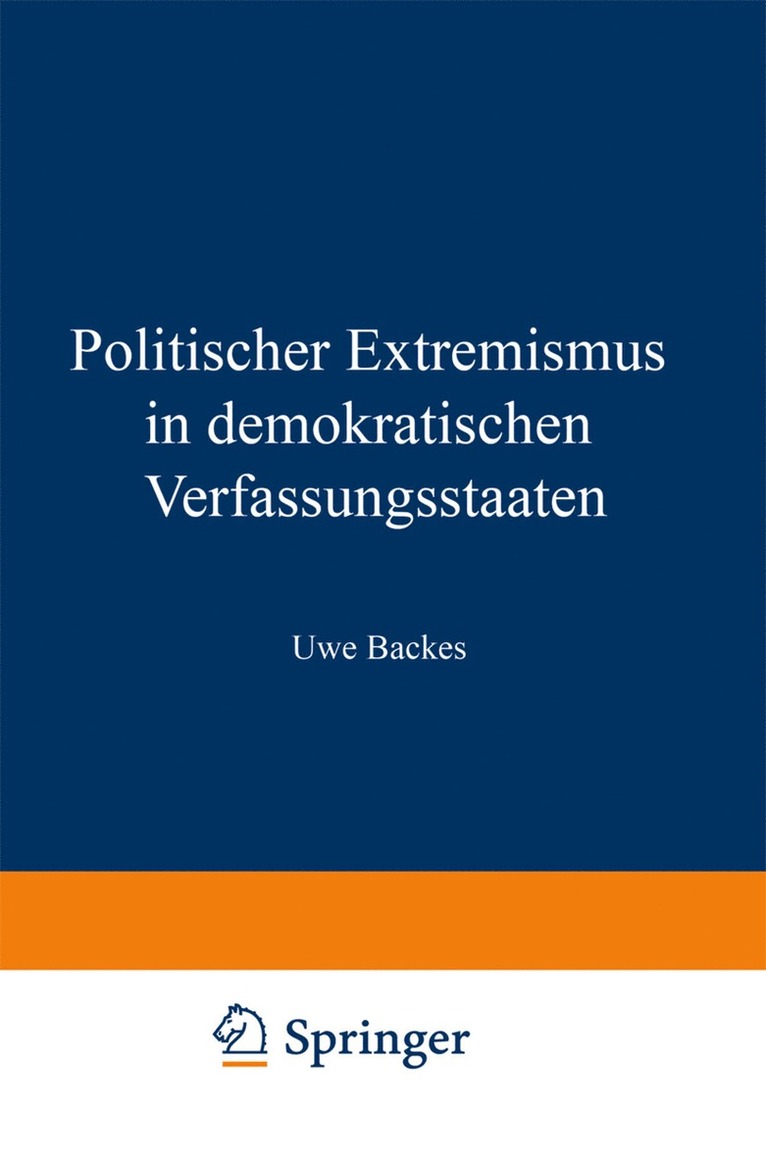 Uwe Backes - Politischer Extremismus in demokratischen Verfassungsstaaten, Häftad