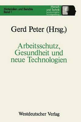 bokomslag Arbeitsschutz, Gesundheit und neue Technologien